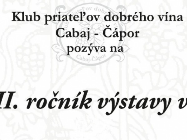 Pozvánka Klubu priateľov dobrého vína Cabaj - Čápor