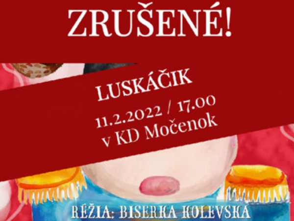 Divadelné predstavenie Luskáčik - zrušené