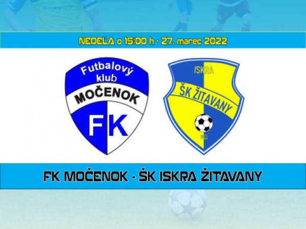 FK Močenok hostí ŠK Iskra Žitavany