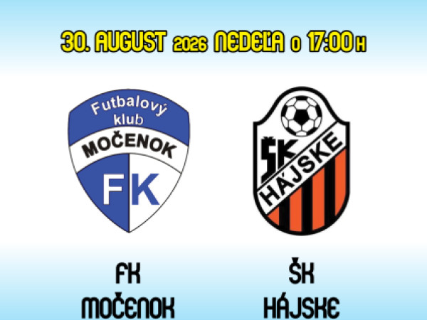 FK Močenok privíta mužstvo ŠK Hájske v nedeľu 30. augusta 2026