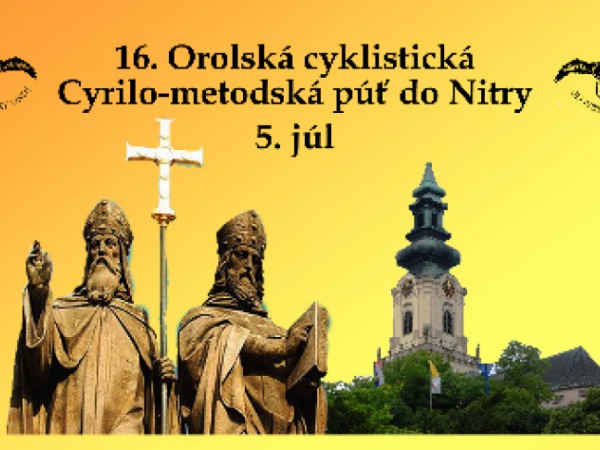 16. ročník Orolskej Cyrilo-Metodskej púte do Nitry