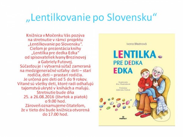 "Lentilkovanie po Slovensku"